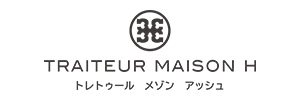 TRAITEUR　MAISON　H